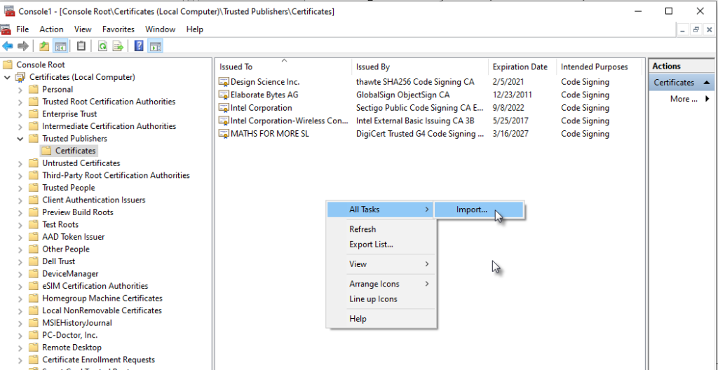 The user selected (and expanded) the Trusted Publisher folder in the left-side panel, then, in the empty part of the right-side panel, press the right mouse button to display a popup menu, select the Import task (found under all tasks)